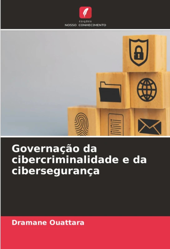 Governação da cibercriminalidade e da cibersegurança
