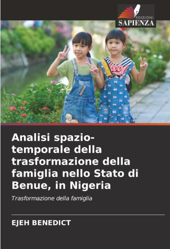 Analisi spazio-temporale della trasformazione della famiglia nello Stato di Benue, in Nigeria: Trasformazione della famiglia