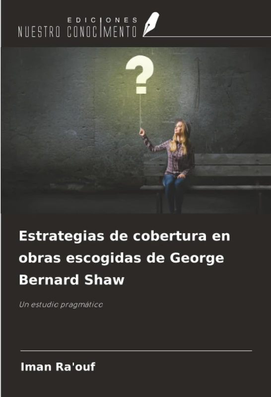 Estrategias de cobertura en obras escogidas de George Bernard Shaw: Un estudio pragmático