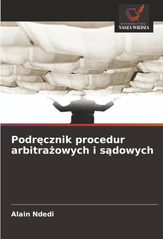 Podręcznik procedur arbitrażowych i sądowych