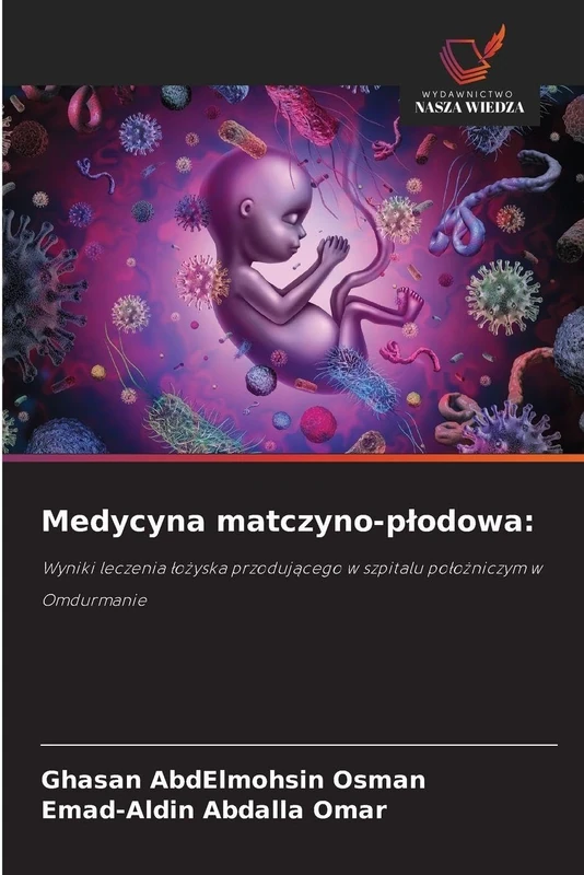 Medycyna matczyno-plodowa: Wyniki leczenia ¿o¿yska przoduj¿cego w szpitalu po¿o¿niczym w Omdurmanie - Image 1