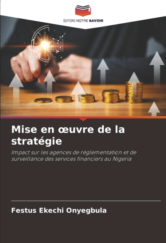 Mise en œuvre de la stratégie: Impact sur les agences de réglementation et de surveillance des services financiers au Nigeria - Image 1