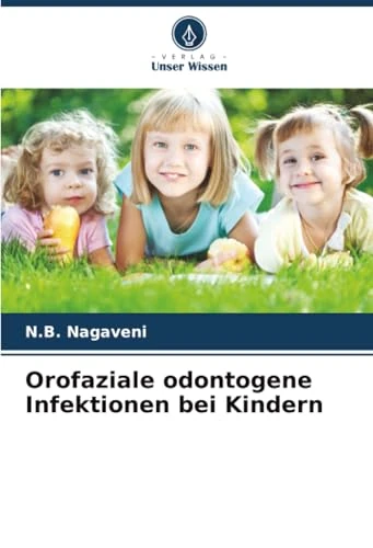 Orofaziale odontogene Infektionen bei Kindern
