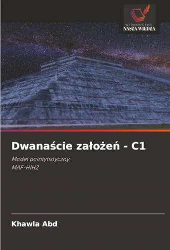Dwanaście założeń - C1: Model pointylistycznyMAF-H1H2