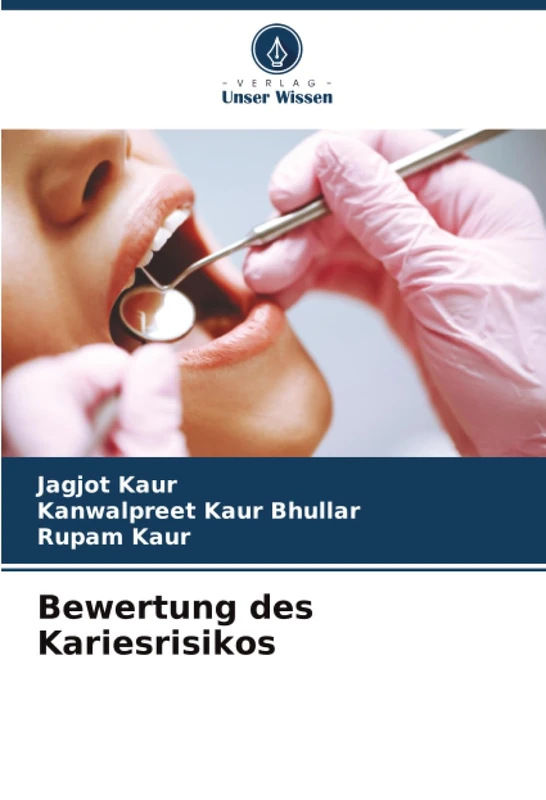 Bewertung des Kariesrisikos