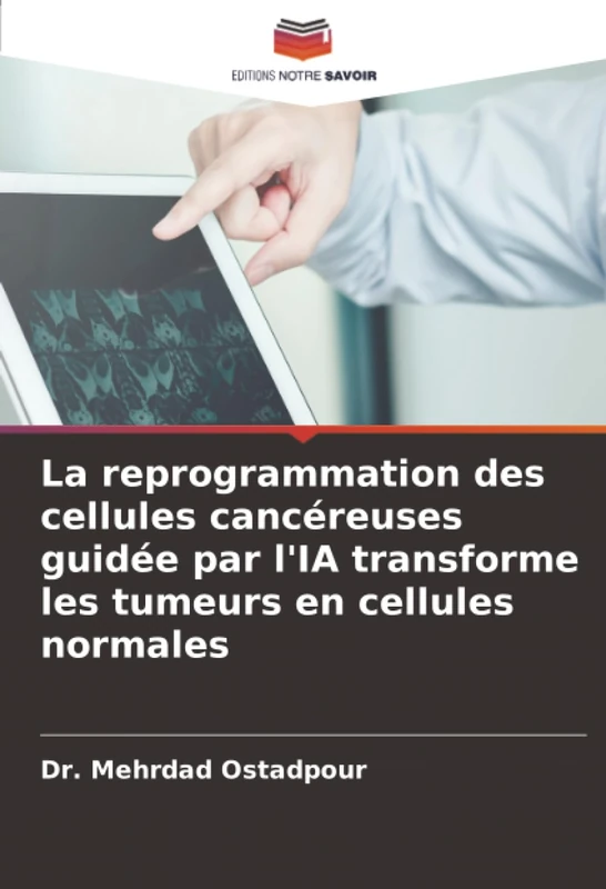 La reprogrammation des cellules cancéreuses guidée par l'IA transforme les tumeurs en cellules normales