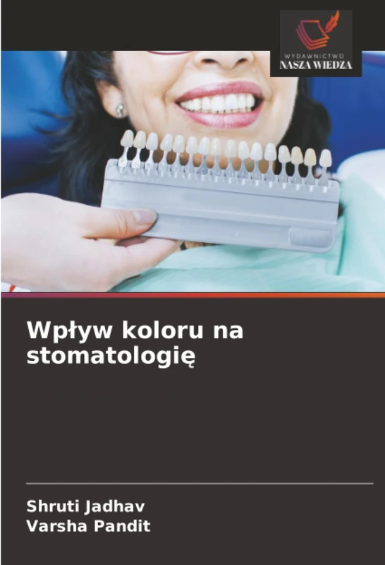 Wpływ koloru na stomatologię