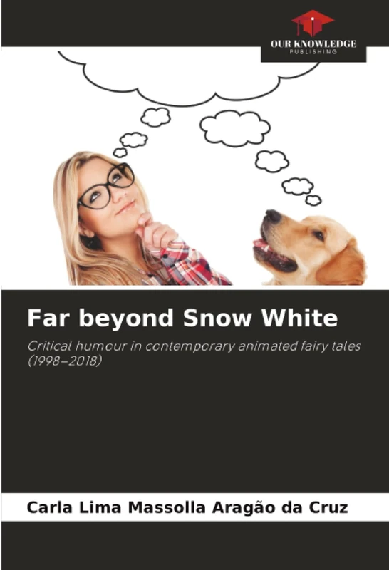 Far beyond Snow White: Critical humour in contemporary animated fairy tales (1998–2018) - Image 1