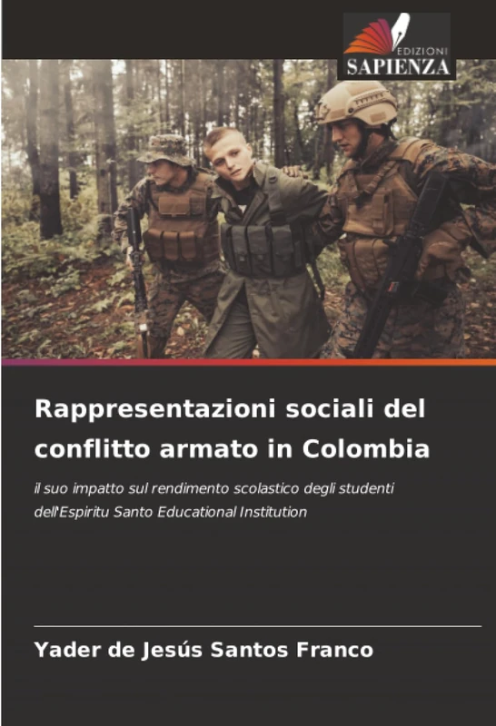 Rappresentazioni sociali del conflitto armato in Colombia: il suo impatto sul rendimento scolastico degli studenti dell'Espiritu Santo Educational Institution - Image 1