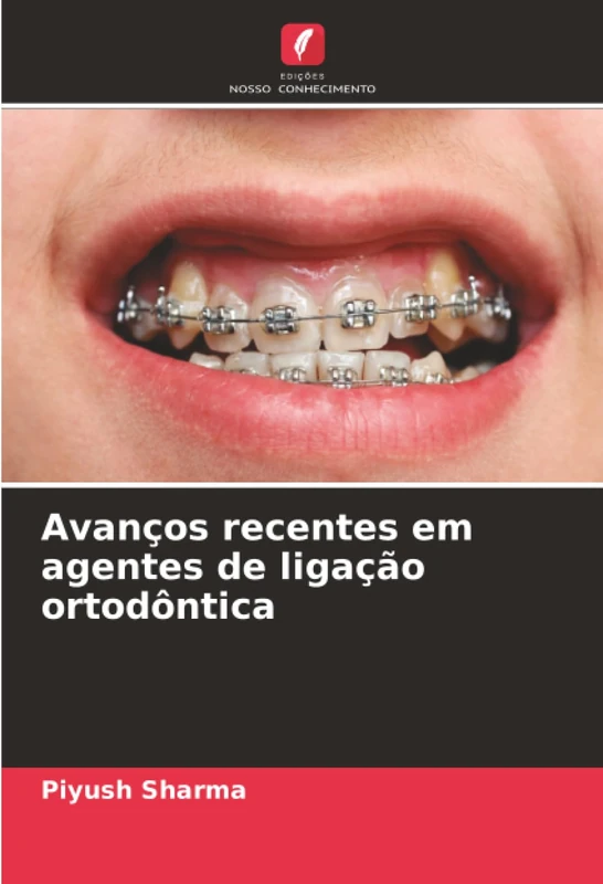 Avanços recentes em agentes de ligação ortodôntica