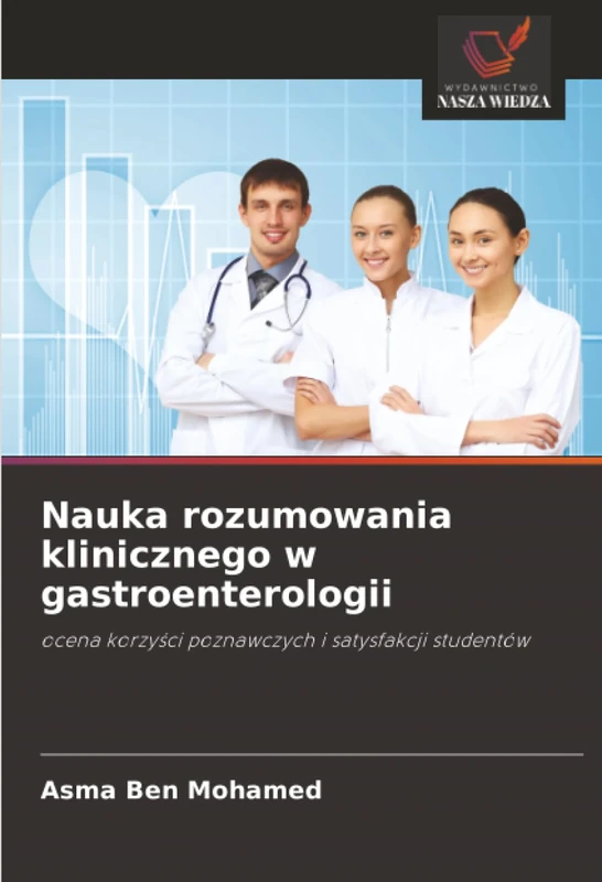 Nauka rozumowania klinicznego w gastroenterologii: ocena korzyści poznawczych i satysfakcji studentów - Image 1