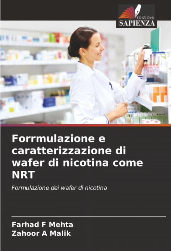 Forrmulazione e caratterizzazione di wafer di nicotina come NRT: Formulazione dei wafer di nicotina