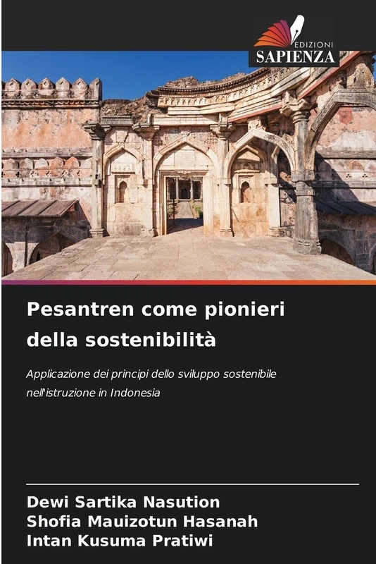Pesantren come pionieri della sostenibilità: Applicazione dei principi dello sviluppo sostenibile nell'istruzione in Indonesia
