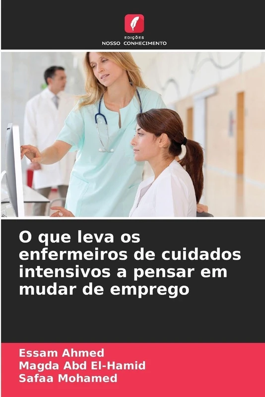 O que leva os enfermeiros de cuidados intensivos a pensar em mudar de emprego