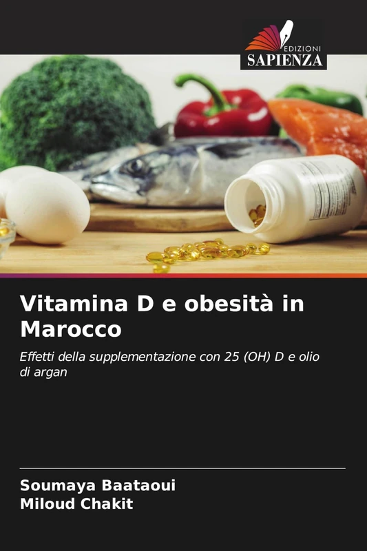 Vitamina D e obesità in Marocco: Effetti della supplementazione con 25 (OH) D e olio di argan