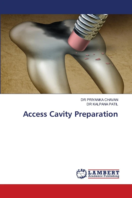 Access Cavity Preparation