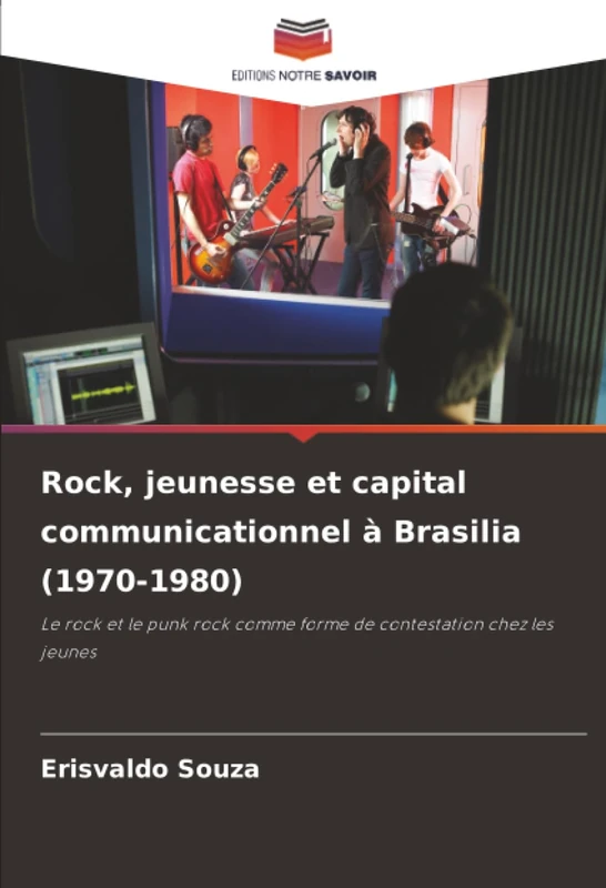 Rock, jeunesse et capital communicationnel à Brasilia (1970-1980): Le rock et le punk rock comme forme de contestation chez les jeunes - Image 1