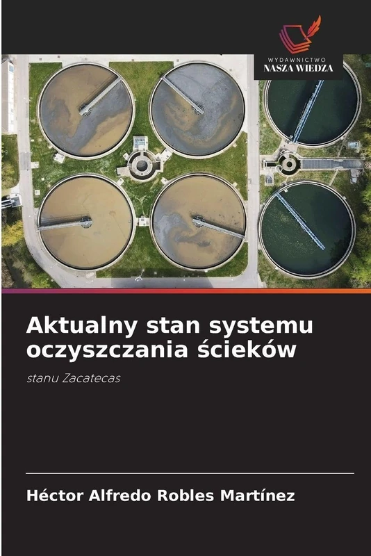 Aktualny stan systemu oczyszczania ścieków: stanu Zacatecas