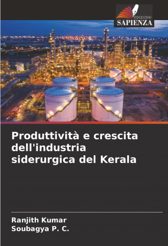 Produttività e crescita dell'industria siderurgica del Kerala