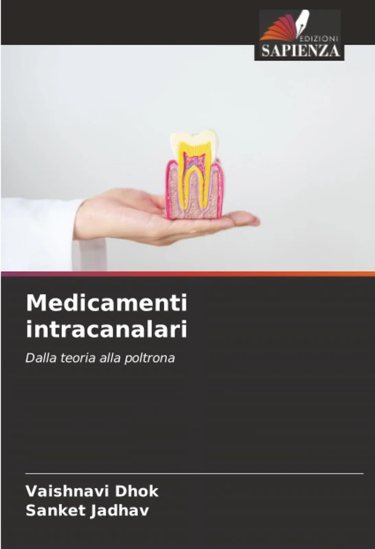 Medicamenti intracanalari: Dalla teoria alla poltrona