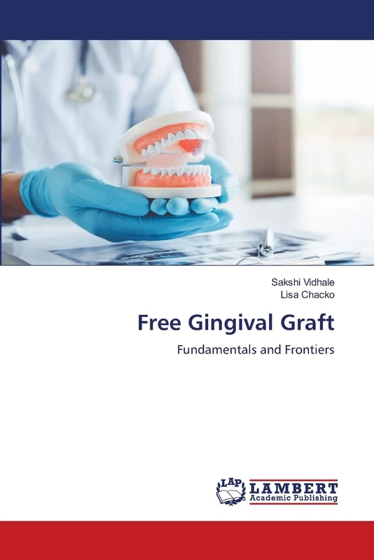 Free Gingival Graft: Fundamentals and Frontiers - Image 1