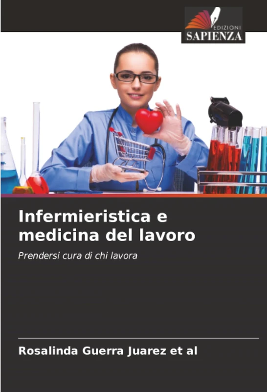 Infermieristica e medicina del lavoro: Prendersi cura di chi lavora