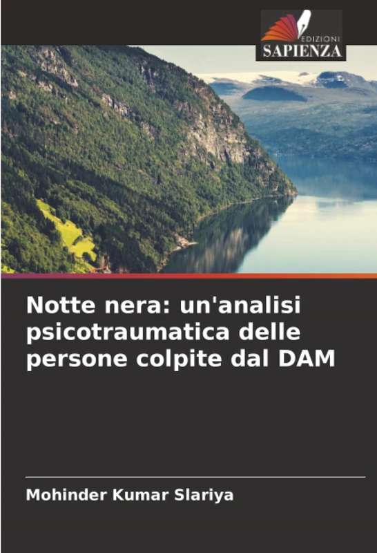 Notte nera: un'analisi psicotraumatica delle persone colpite dal DAM