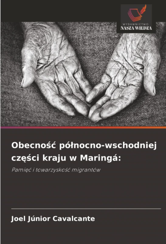 Obecność północno-wschodniej części kraju w Maringá:: Pamięć i towarzyskość migrantów