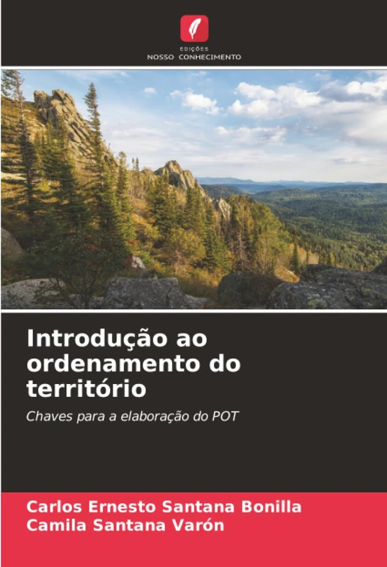 Introdução ao ordenamento do território: Chaves para a elaboração do POT