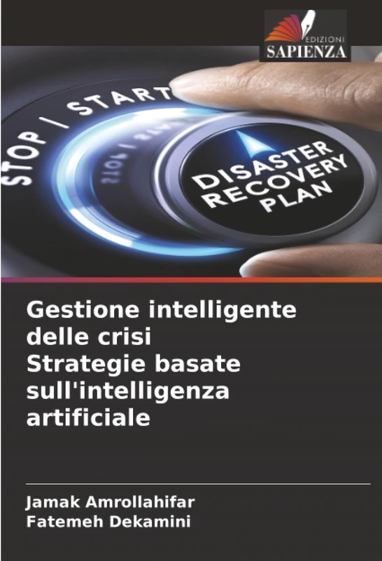 Gestione intelligente delle crisi Strategie basate sull'intelligenza artificiale