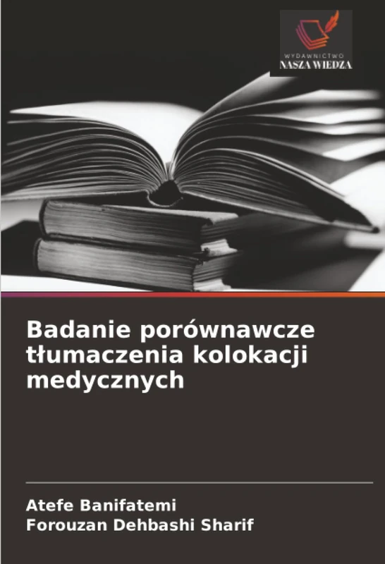 Badanie porównawcze tłumaczenia kolokacji medycznych