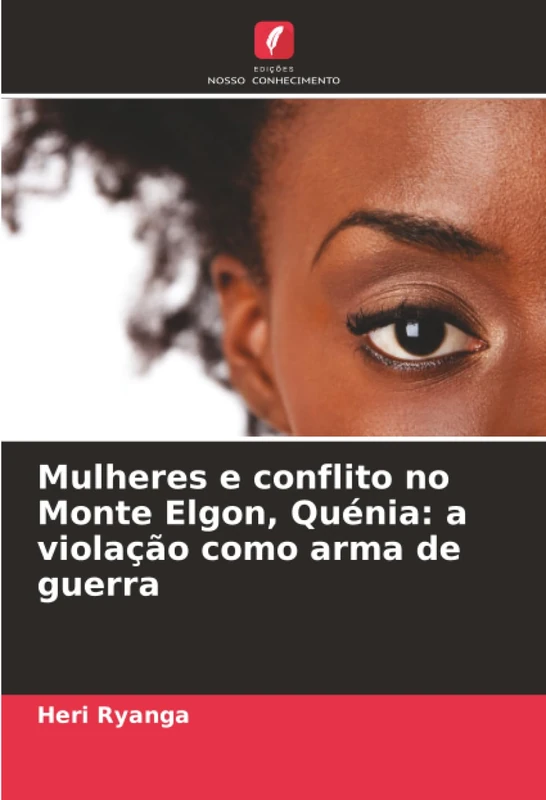 Mulheres e conflito no Monte Elgon, Quénia: a violação como arma de guerra - Image 1