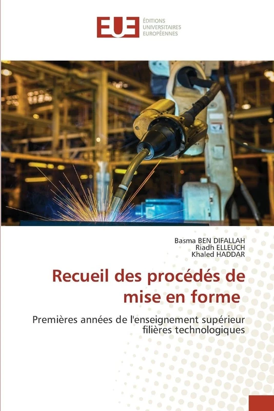Recueil des procédés de mise en forme: Premières années de l'enseignement supérieur filières technologiques - Image 1