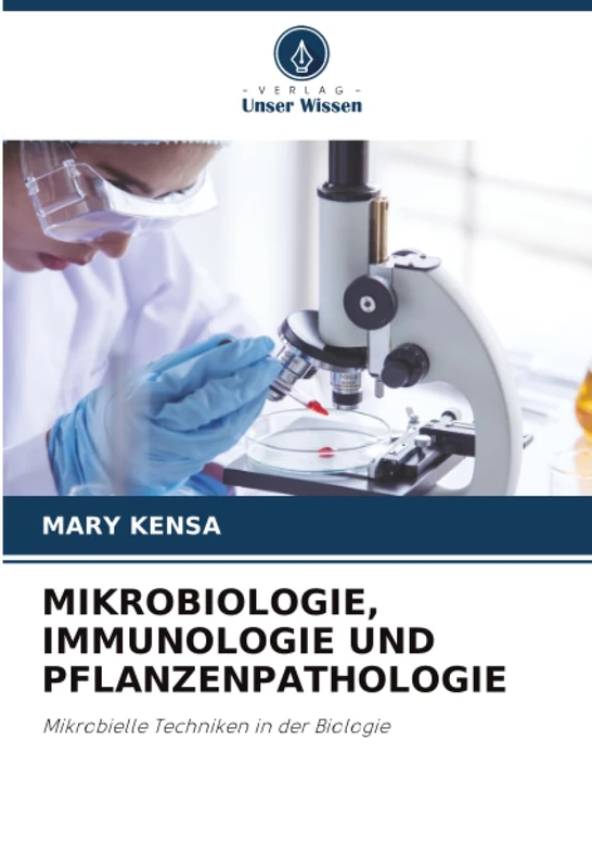 MIKROBIOLOGIE, IMMUNOLOGIE UND PFLANZENPATHOLOGIE: Mikrobielle Techniken in der Biologie