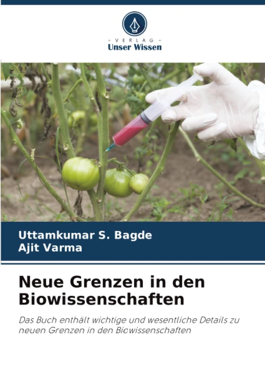 Neue Grenzen in den Biowissenschaften: Das Buch enthält wichtige und wesentliche Details zu neuen Grenzen in den Biowissenschaften - Image 1