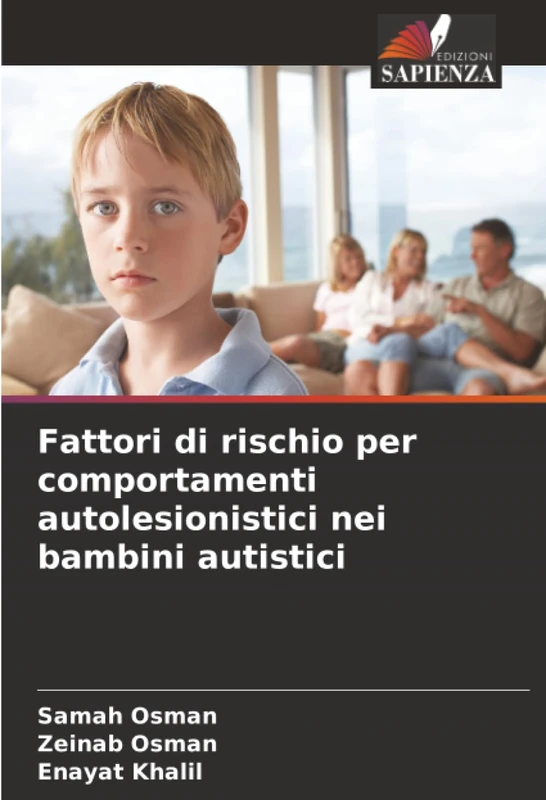 Fattori di rischio per comportamenti autolesionistici nei bambini autistici