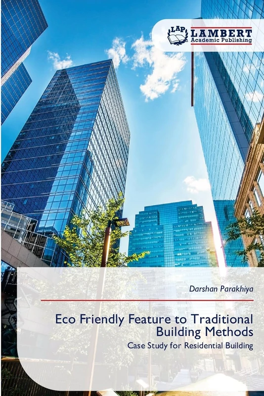 Eco Friendly Feature to Traditional Building Methods: Case Study for Residential Building - Image 1