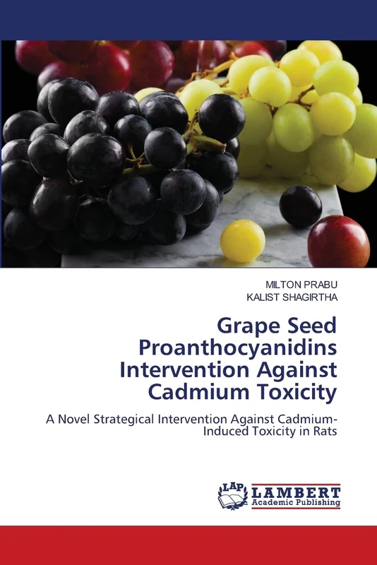 Grape Seed Proanthocyanidins Intervention Against Cadmium Toxicity: A Novel Strategical Intervention Against Cadmium-Induced Toxicity in Rats
