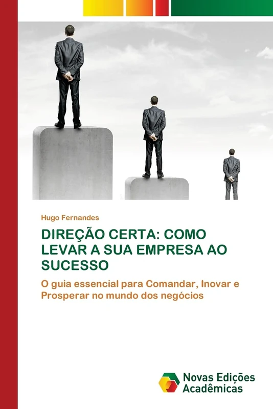 Direção Certa: Como Levar a Sua Empresa Ao Sucesso