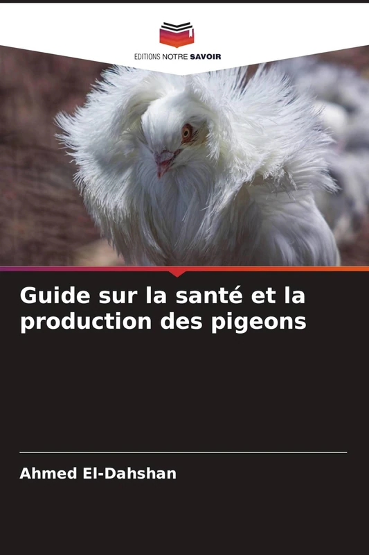 Guide sur la santé et la production des pigeons