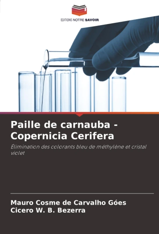 Paille de carnauba - Copernicia Cerifera: Élimination des colorants bleu de méthylène et cristal violet
