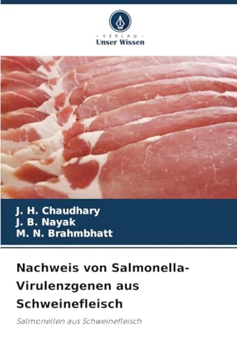 Nachweis von Salmonella-Virulenzgenen aus Schweinefleisch: Salmonellen aus Schweinefleisch