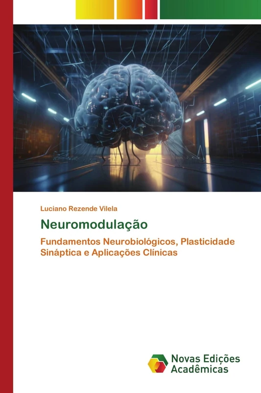 Neuromodulação: Fundamentos Neurobiológicos, Plasticidade Sináptica e Aplicações Clínicas - Image 1