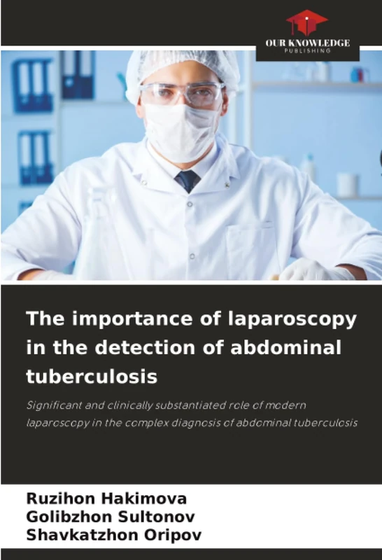 The importance of laparoscopy in the detection of abdominal tuberculosis: Significant and clinically substantiated role of modern laparoscopy in the complex diagnosis of abdominal tuberculosis - Image 1