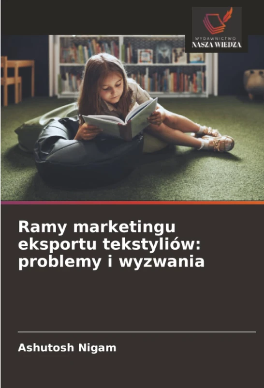 Ramy marketingu eksportu tekstyliów: problemy i wyzwania