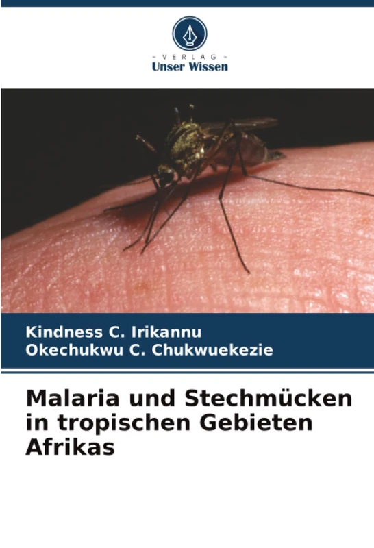 Malaria und Stechmücken in tropischen Gebieten Afrikas