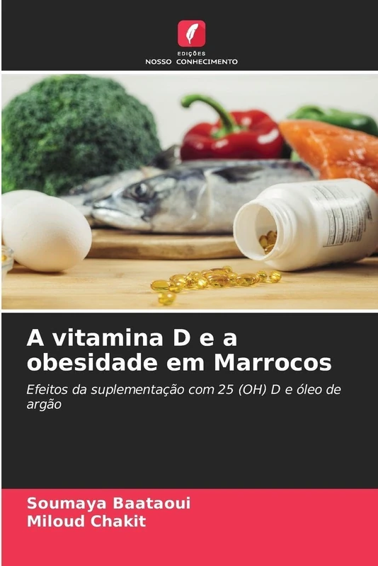 A vitamina D e a obesidade em Marrocos: Efeitos da suplementação com 25 (OH) D e óleo de argão - Image 1
