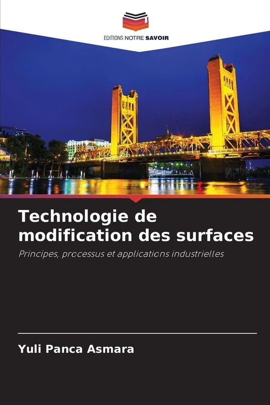 Technologie de modification des surfaces: Principes, processus et applications industrielles