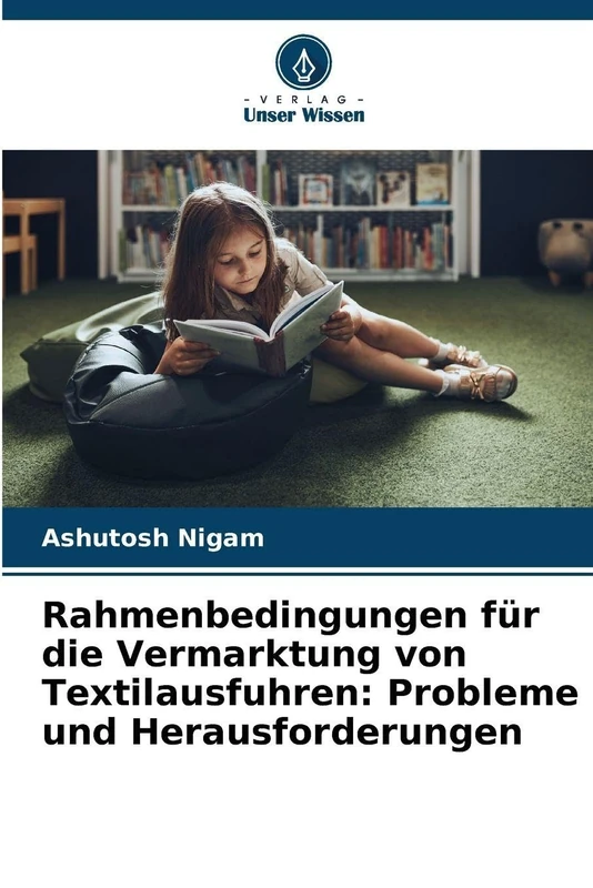 Rahmenbedingungen für die Vermarktung von Textilausfuhren: Probleme und Herausforderungen