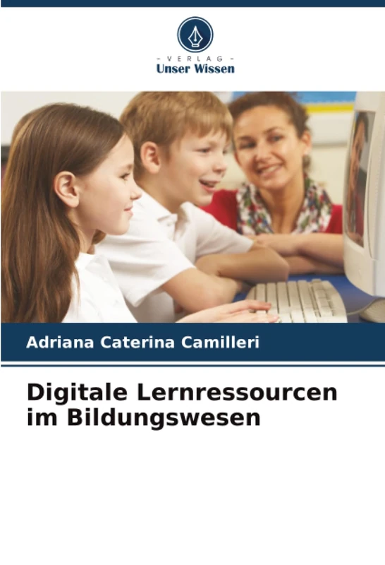 Digitale Lernressourcen im Bildungswesen